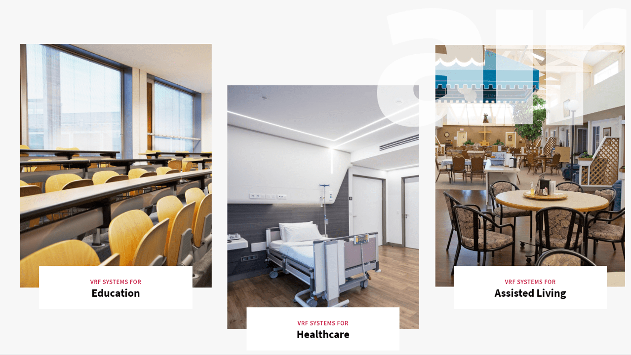 Three photographs captioned VRF systems for education, healthcare and assisted living: a tiered lecture room, a hospital bedroom, and a care home lounge
