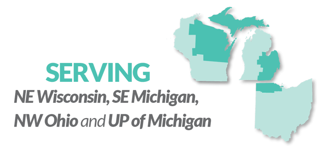 Map of Wisconsin, Michigan and Ohio with the served counties highlighted, captioned "Serving NE Wisconsin, SE Michigan, NW Ohio and UP of Michigan"